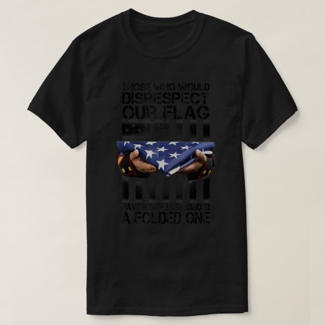 Diejenigen, die unseren amerikanischen Flaggenstol T-Shirt (Design vorne)