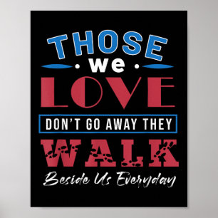 Diejenigen, die wir Liebe sind, gehen nicht durch Poster