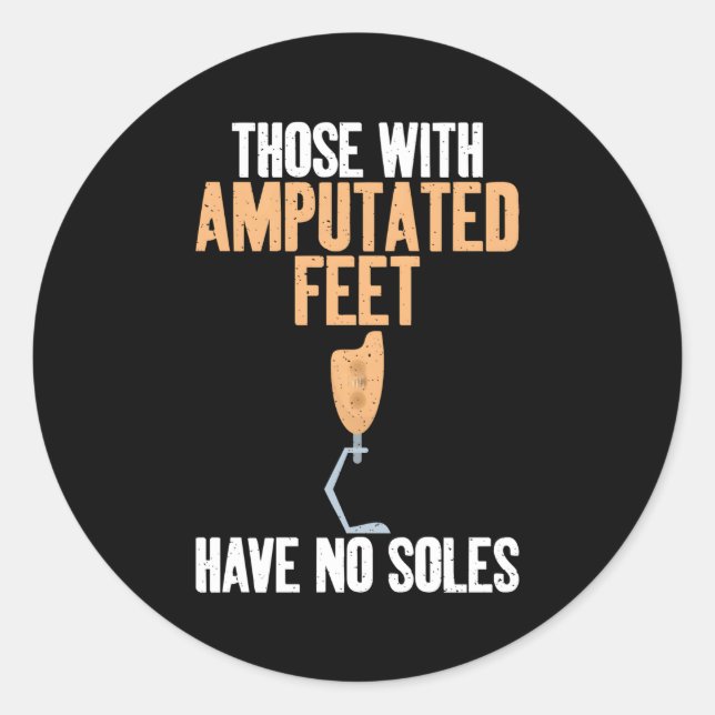 Diejenigen mit Amputfutter haben keine Lösung Runder Aufkleber (Vorderseite)