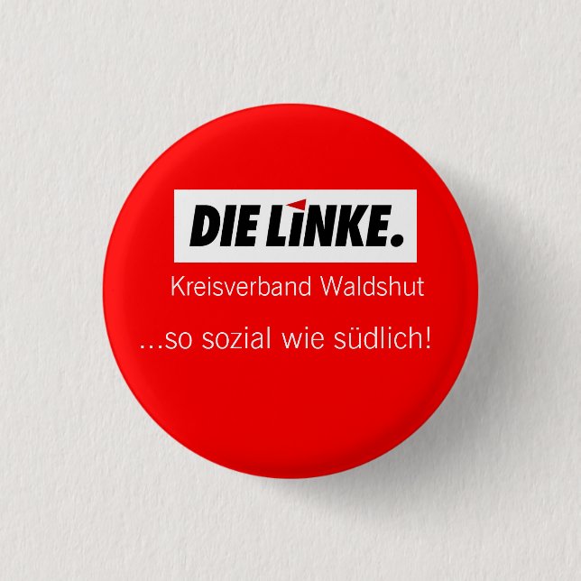 DieLinke  Kreisverband Waldshut, ...so sozi... Button (Vorderseite)