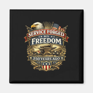 Dienst schmiedete Freiheit vor 250 Jahren Veteran Magnet