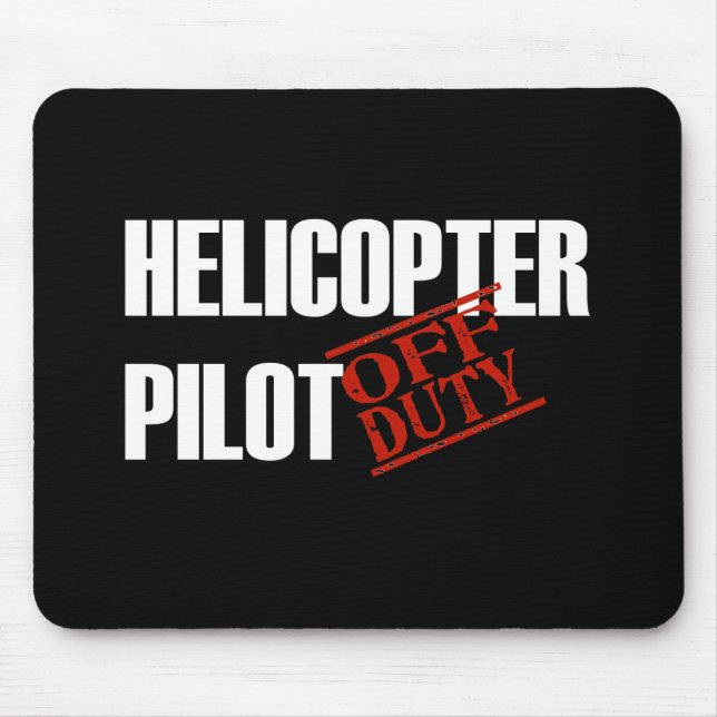 DIENSTFREIE HUBSCHRAUBER-PILOTdunkelheit Mousepad (Vorne)