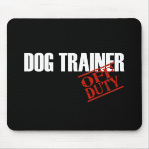 DIENSTFREIE HUNDEtrainer-DUNKELHEIT Mousepad
