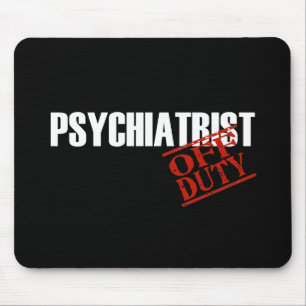 DIENSTFREIE PSYCHIATERS-DUNKELHEIT MOUSEPAD