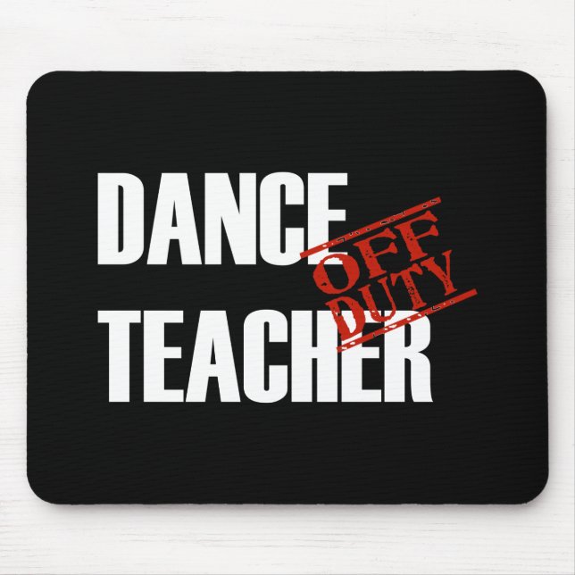 DIENSTFREIE TANZ-LEHRER-DUNKELHEIT MOUSEPAD (Vorne)