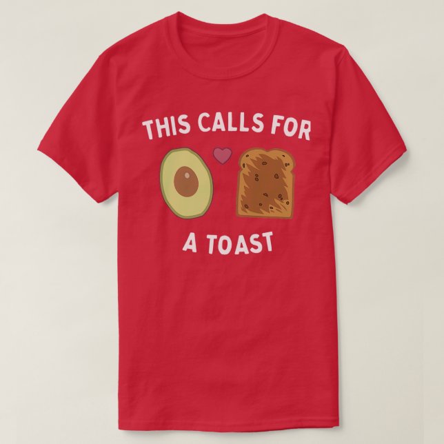 Dies erfordert einen Toast-Avocado T-Shirt (Design vorne)