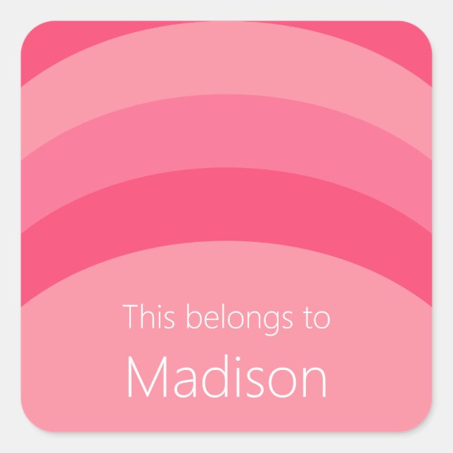 Dies gehört zu rosa Streifen mit weißem Namen Quadratischer Aufkleber (Vorderseite)