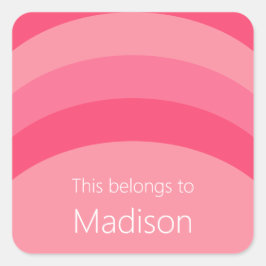 Dies gehört zu rosa Streifen mit weißem Namen Quadratischer Aufkleber