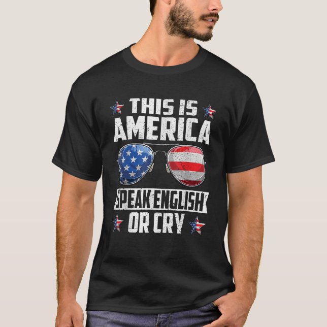 Dies ist Amerika sprechen Englisch oder schreien a T-Shirt (Vorderseite)