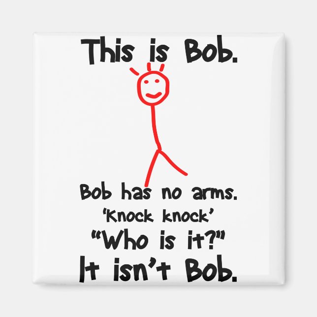 Dies ist Bob - Knock Knock Jokes - Bob Jokes Memes Magnet (Vorne)