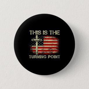 Dies ist der Wendepunkt Glaube Kreuz uns Flagge Pa Button