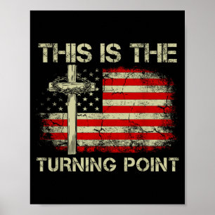 Dies ist der Wendepunkt Glaube Kreuz uns Flagge Pa Poster