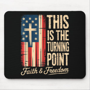 Dies-ist-der-Wendepunkt-patriotischer-Glaube-usa Mousepad