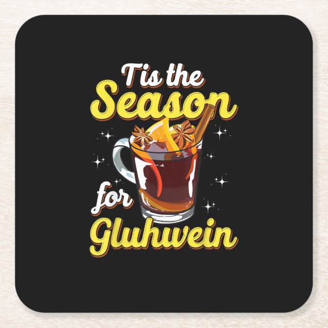 Dies ist die Jahreszeit für Gluhwein gezwitterte W Rechteckiger Pappuntersetzer (Vorderseite)