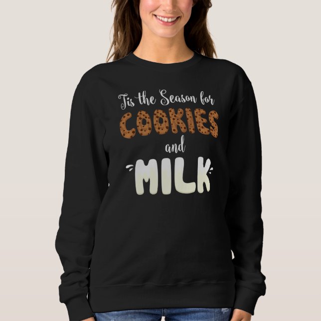 Dies ist die Jahreszeit für Kekse und Milchfest Ch Sweatshirt (Vorderseite)