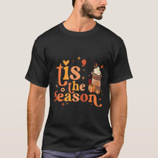 Dies ist die Jahreszeit Pumkin Gewürz Herbst Vibes T-Shirt