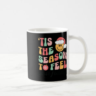 Dies ist die Jahreszeit, um Ihre Gefühle Schulräte Kaffeetasse