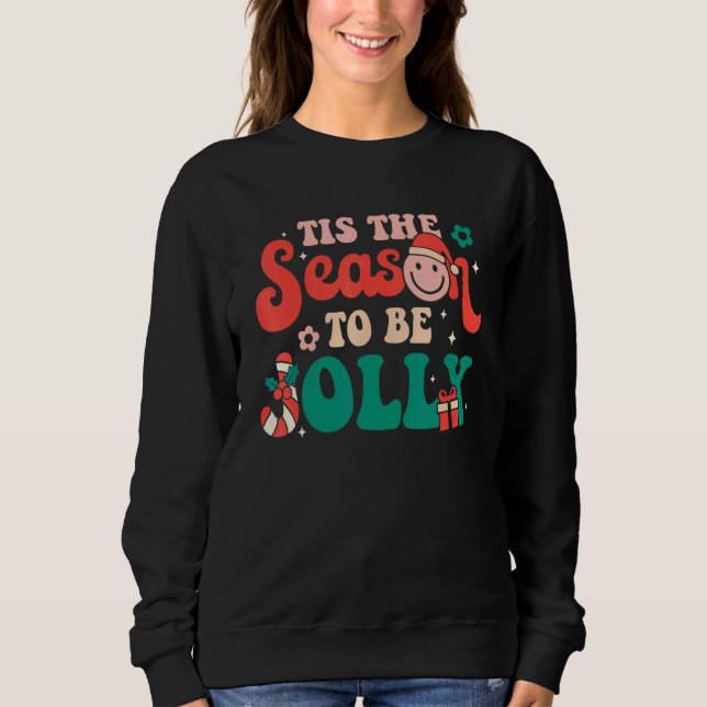 Dies ist die Jahreszeit, um Jolly Groovy Retro Wei Sweatshirt (Vorderseite)