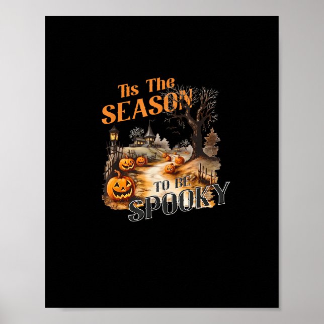 Dies ist die Jahreszeit, um Spooky Fall Halloween  Poster (Vorne)