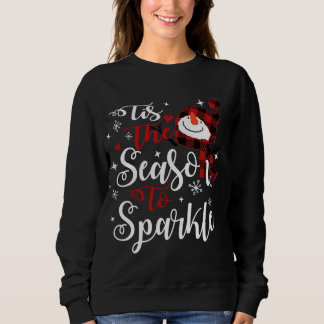 Dies ist die Jahreszeit zu Sparkle Xmas Snowman Re Sweatshirt