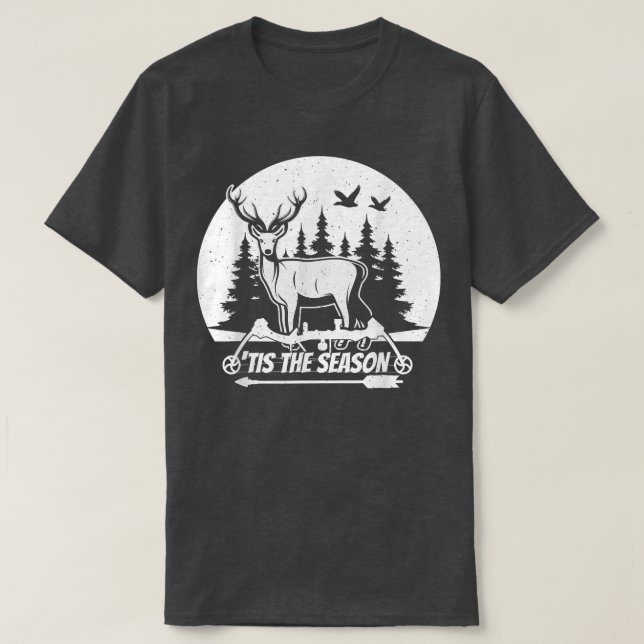 Dies ist die Saison Bow Jagd Hirsch Jagd Geschenk1 T-Shirt (Design vorne)