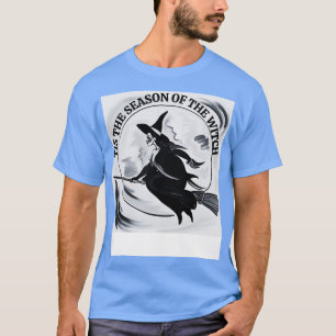 Dies ist die Saison der Hexe 3 T-Shirt