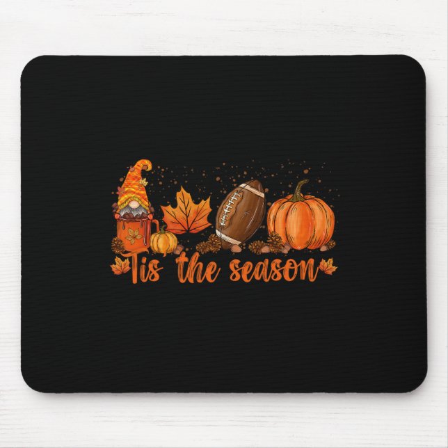Dies ist die Saison Fußball Fall Thanksgivin Mousepad (Vorne)