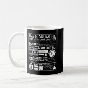 Dies ist Drumline - Funny Drum Line Redewendungen  Kaffeetasse