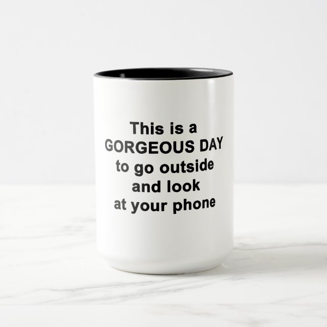 Dies ist ein wunderschöner Tag Tasse (Zentrum)