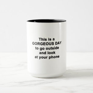 Dies ist ein wunderschöner Tag Tasse