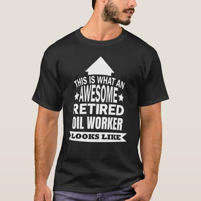 Dies ist es, was ein Phantastischer müder Ölarbeit T-Shirt (Vorderseite)