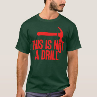 Dies ist kein Drill 1 T-Shirt