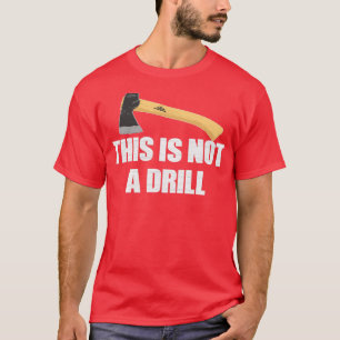 Dies ist kein Drill ax Dad Witke / Classic TShirt