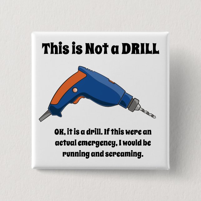 Dies ist kein Drill Button (Vorderseite)