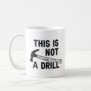 Dies ist kein Drill Kaffeetasse