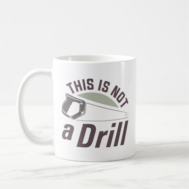 Dies ist kein Drill Kaffeetasse (Links)