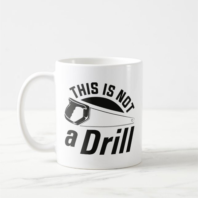 Dies ist kein Drill Kaffeetasse (Links)