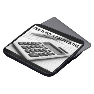 "Dies ist kein Rechner. Laptopschutzhülle