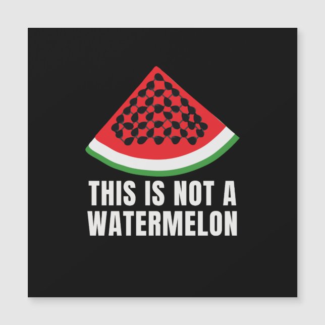 Dies ist kein Watermelon - ein palästinensischer F Magnetkarte (Vorderseite)