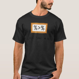 Dies ist keine Pfeife R Data Science Kunstgeschic T-Shirt