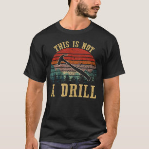 Dies ist keine Übung T-Shirt