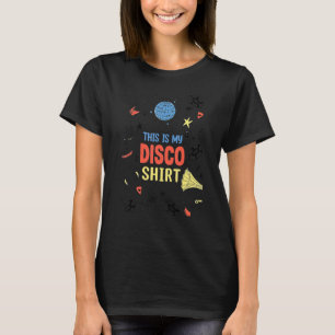 Dies ist mein Disco Retro Vintages Funky Dance Par T-Shirt