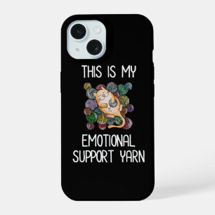 Dies ist mein emotional unterstützendes Garn iPhone 15 Hülle
