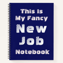 Dies ist mein fancy neues Job Notizbuch