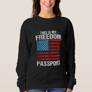 Dies ist mein Freiheitspass Funny Anti Vaccine FAC Sweatshirt