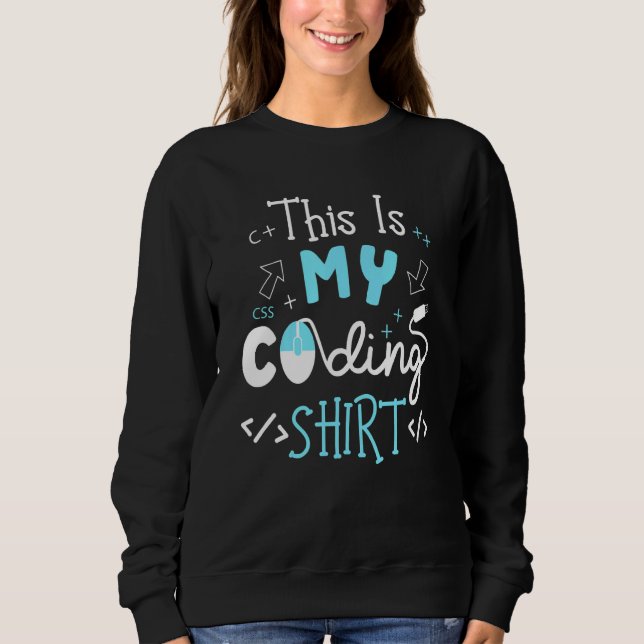 Dies ist mein Nerd für den Coding-Coder-Programmie Sweatshirt (Vorderseite)