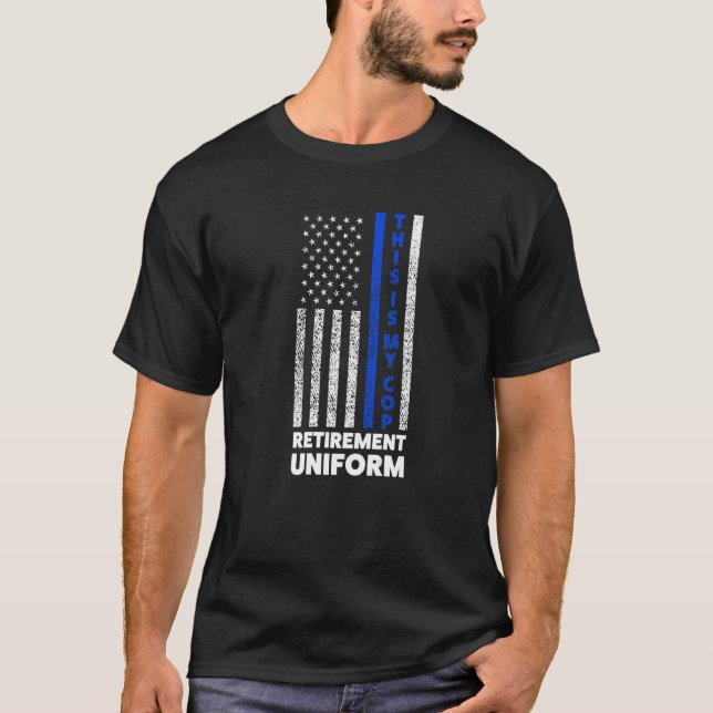 Dies ist mein Polizist Rente Uniform Rente Polizis T-Shirt (Vorderseite)