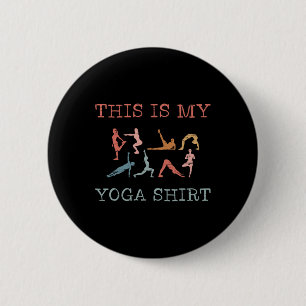 Dies ist mein Yoga-Design Yoga-Übungen Vinyasa-Flu Button