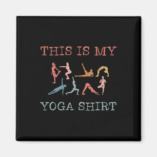 Dies ist mein Yoga-Design Yoga-Übungen Vinyasa-Flu Magnet