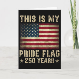 Dies ist meine Pride-Flagge USA Amerikanisch 250 J Karte